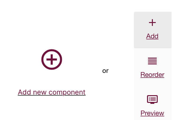 A close up of the buttons to "Add new component." The bigger button is found at the bottom of each template. The smaller button is found along the left side of the template.