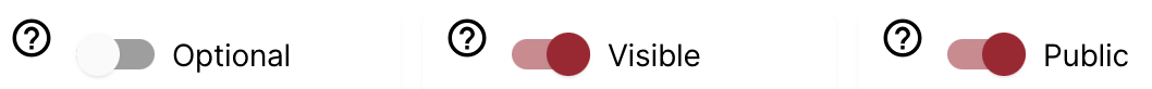 A close up of the toggles for setting whether a component is optional or required, visible or invisible, and public or private.