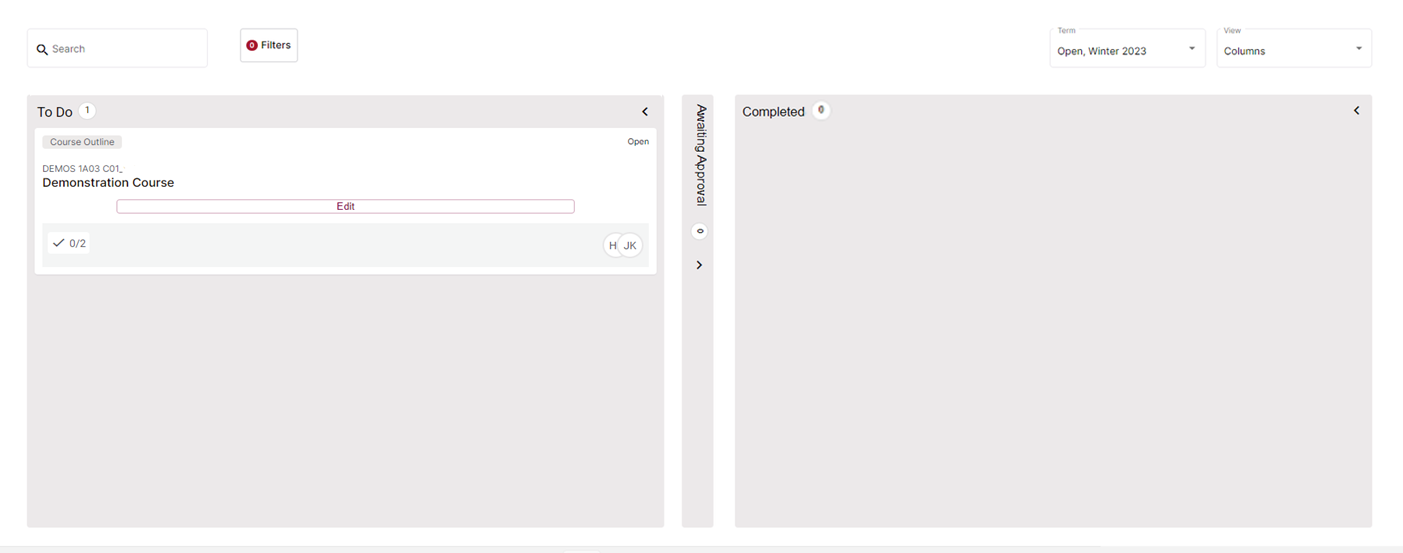 The picture shows an instructor's dashboard within the Course Outline Portal. There are three columns: a "To Do Column," with an outline awaiting development, an "Awaiting Approval" column with nothing, and a "Completed" column with nothing.